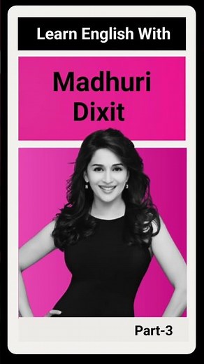 Learn English With Madhuri Dixit