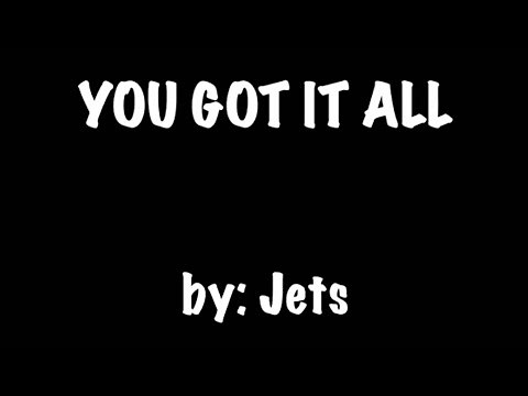 YOU GOT IT ALL by : JETS (KARAOKE🎤)