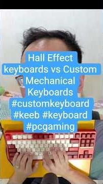 Hall Effect keyboards vs Custom Mechanical Keyboards #customkeyboard #keeb #keyboard #pcgaming