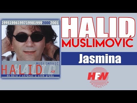 Halid Muslimovic - Jasmina - (Audio 2000) HD