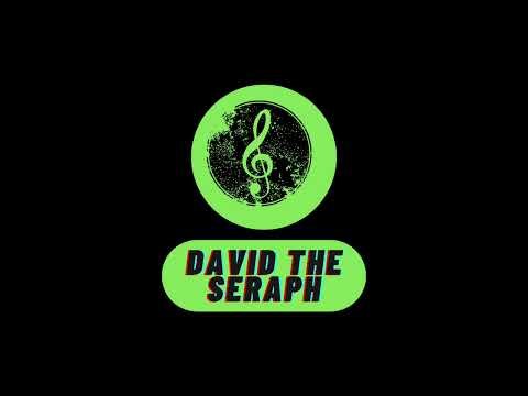 David The Seraph - Get My Dough (original lyrics by me)