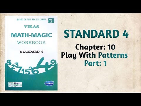 Std-4 Maths | Ch:10 Play With Patterns | Part 1 | Vikas Workbook Solution | Math-Magic | ncert
