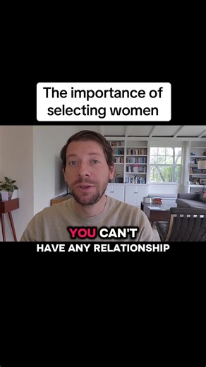 The importance of selecting women. #psychology #men #relationshiptips | psychology in relationship