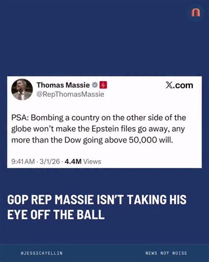 Count on Thomas Massie to keep his eye on the Epstein Files. He also said that he’s “opposed to this war. This is not ‘America First.’” He’s teaming up with Rep. Ro Khanna (D-Calif.) to force a House vote on a war powers resolution, demanding that every member be recorded as either supporting or opposing U.S. military involvement in Iran. | Jessica Yellin
