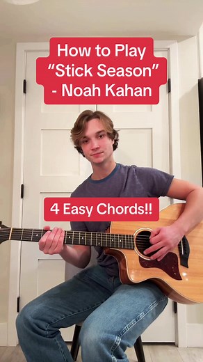 Learn Stick Season by Noah Kahan on Guitar (Easy 4 Chord Song)