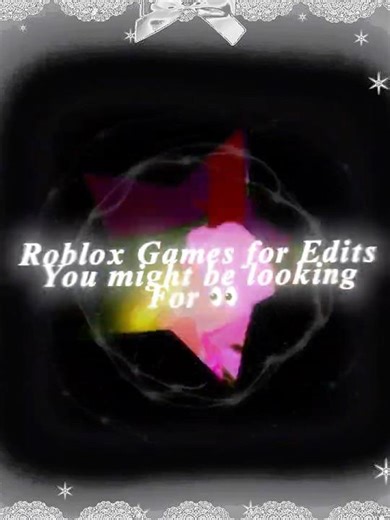Roblox games That are the Best For Edits 👀