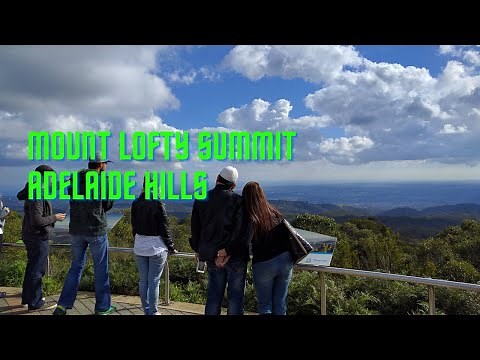 [4K] MOUNT LOFTY SUMMIT | ADELAIDE HILLS