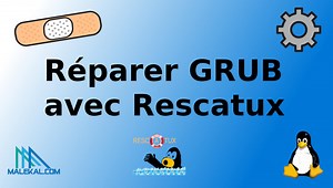 Réparer GRUB avec Rescatux pour corriger le démarrage Linux