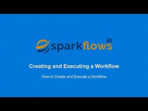 How to Create and Execute a Workflow | Getting Started
