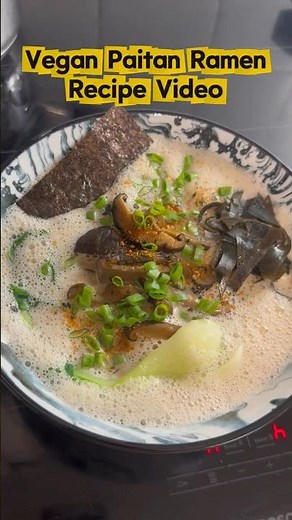 How to make Vegan Paitan Ramen (In less than an hour)!🍜 🌱🍄‍🟫