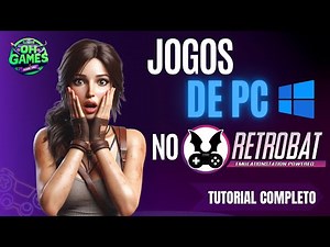 How to Add Windows PC Games to Retrobat 6 - Complete Tutorial
