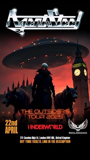 Agent Steel’s “The Outsiders Tour 2025” descends upon London for a night of pure Metal music Entertainment of the highest order. Get your tickets in advance while there is still a world to witness this unique event. Info & Tickets🎟️ https://tinyurl.com/UWagent | John Cyriis/Agent Steel Official