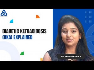 Diabetic Ketoacidosis Explained | Biochemistry, Pathophysiology & Management | Dr. Priyadarshini V