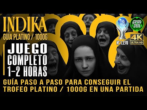 Indika | JUEGO COMPLETO EN 1 HORA, Guía paso a paso con todos los logros / trofeos (Platino 1.270)