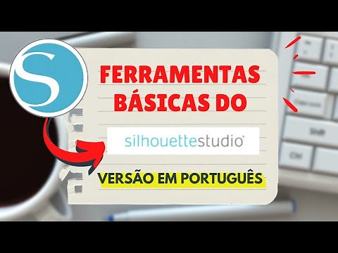 Aprendendo a Usar Silhouette Studio - Silhouette para Iniciantes