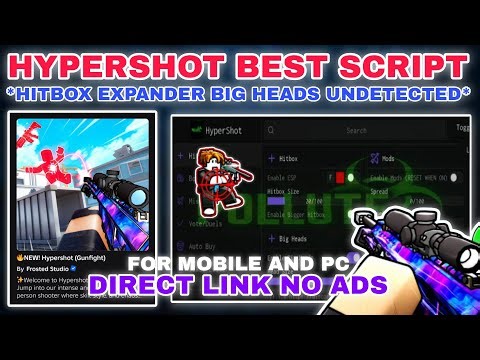 🎯Hypershot Script Pastebin **NO KEY** VERY HUGE HITBOX + Big Heads + Tracers for MOBILE AND PC