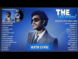 The Weeknd Best Songs - The Weeknd Greatest Hits Full Album