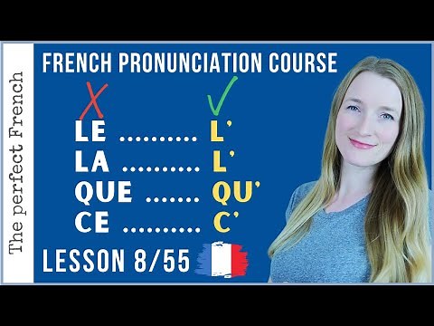 Lesson 8 - Contractions / Élision | French pronunciation course
