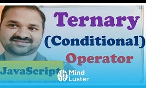 Mind Luster - Learn Ternary Conditional Operator in JavaScript JavaScript Tutorial for Beginners