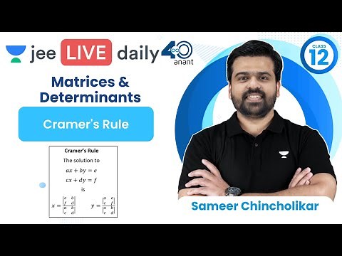 Matrices & Determinants L9 | Cramer's Rule | Unacademy JEE | #jee2024 #jee2025 | Sameer Chincholikar