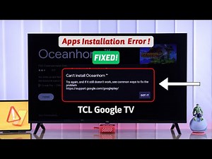 Fix- Can't Install Apps on TCL Google TV!