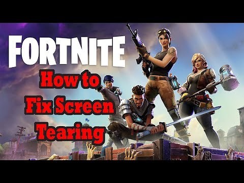 Fixing Screen Tearing in Fortnite - Fortnite Optimization Guide [pt:2]