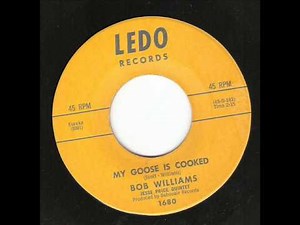 Bob Williams, Jesse Price Quintet - My Goose is Cooked