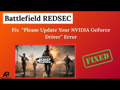 Fix Battlefield RedSec “Please Update Your NVIDIA GeForce Driver” Error [SOLVED]