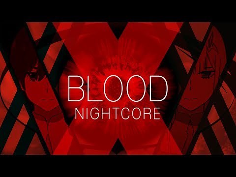 Nightcore - Blood