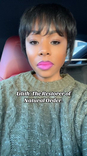 Lilith: The Restorer of Natural Order Explained