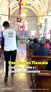 Posadas en Tlaxcala tradición, fiesta y celebración navideña