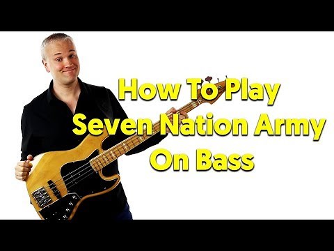How To Play Seven Nation Army On Bass