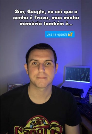 Como criar senhas seguras e eficazes