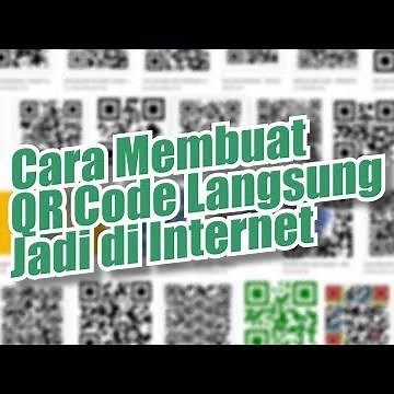 Cara Membuat QR Code Langsung Jadi di Internet