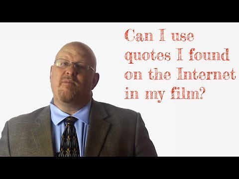 Using Quotes in your film, video, podcast or new media production