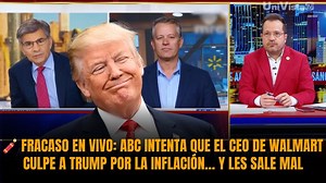 9.2K views · 272 reactions | 裡 FRACASO EN VIVO: ABC intenta que el CEO de Walmart culpe a Trump por la inflación… y les sale MAL | UniVista TV | Facebook