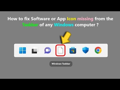 How to fix Software or App Icon missing from the Taskbar of any Windows computer ?