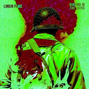 Linkin Park - Burning In The Skies (International Video)