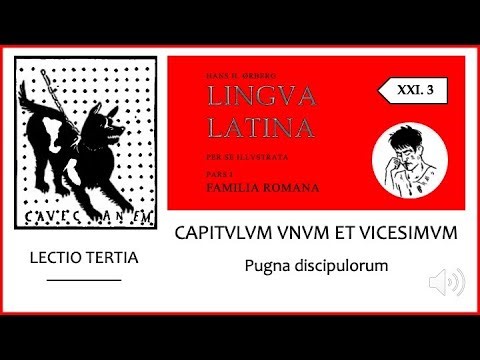 Living Latin Course (21.3): Learn to read and speak Latin! (Familia Romana)