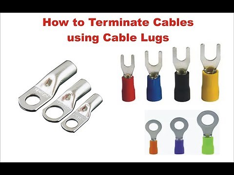 How to Terminate Cables using Cable Lugs