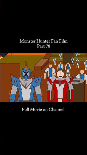 Monster Hunter Fan Film Pt 78 #monsterhunter #monsterhunterwildsgameplay