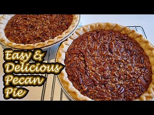 Simple & Delicious Pecan Pie Tutorial | Tasty Holiday Pecan Pie!!