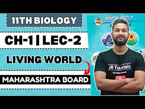 11th Biology | Chapter No 1 | Living World | Lecture 2 | JR Tutorials