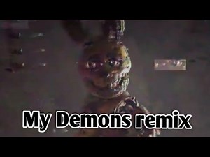 Клип starset - my demons (kang remix) мой демон ремикс FNAF springtrap @YaFueCopyright