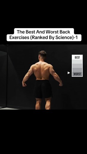 Best & Worst Back Exercises: Science-Ranked