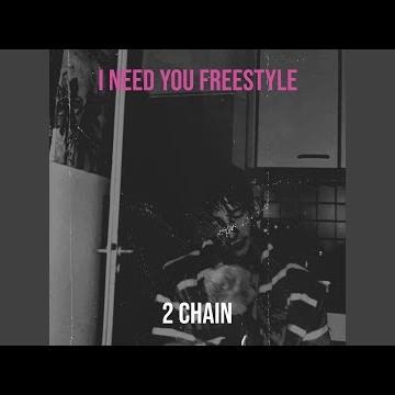 I Need You (Freestyle)