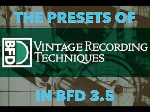 BFD 3.5 The Presets of Vintage Recording Techniques #drums #vstplugins #bfd3