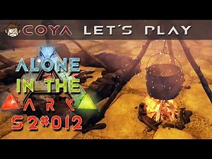 Alone in the ARK S2#012 • Kibble-Kuddelmuddel • ARK Survival Evolved German Deutsch