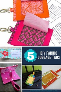5 Luggage Tag Sewing Tutorials - Sewing With Scraps