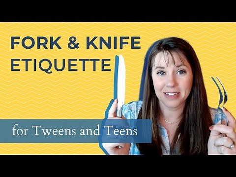 How to Use a Fork and Knife Correctly | Proper Silverware Etiquette for Tweens and Teens